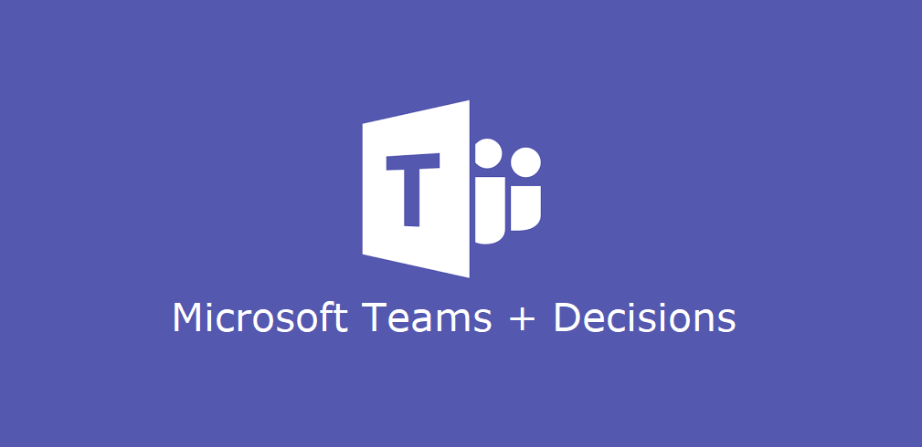 decisions app for microsoft teams